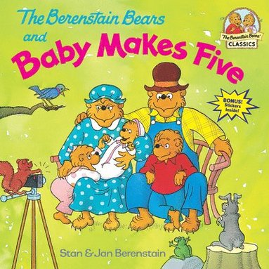 bokomslag The Berenstain Bears and Baby Makes Five