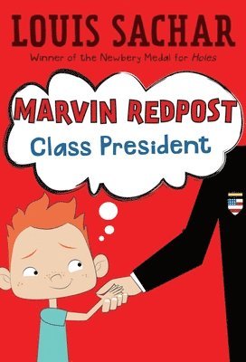 Louis Sachar - Marvin Redpost #5: Class President, Häftad