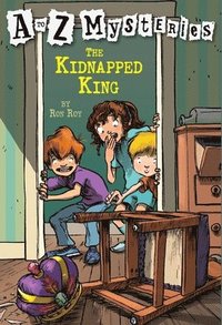 bokomslag A to Z Mysteries: The Kidnapped King