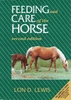 Feeding and Care of the Horse 1