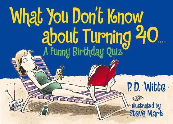 What You Don'T Know About Turning 40 1