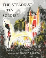 Hans Christian Andersen - Steadfast Tin Soldier, Inbunden