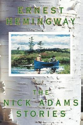 bokomslag Nick Adams Stories