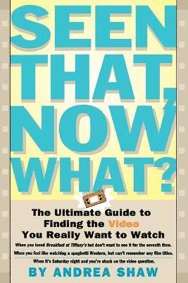 Andrea Shaw - Seen That, Now What?, Häftad