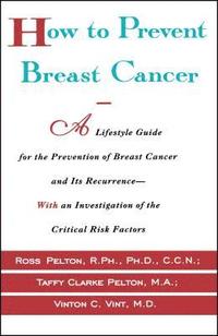 bokomslag How to Prevent Breast Cancer