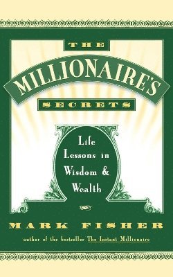 Mark Fisher - Millionaire's Secrets, Häftad