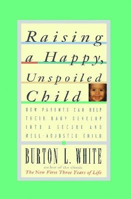 Raising a Happy, Unspoiled Child 1