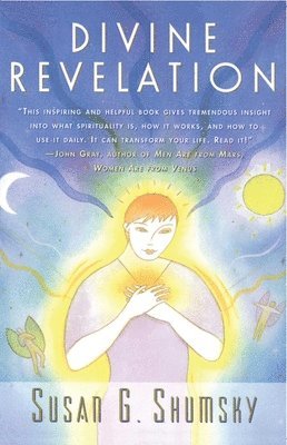 Susan G. Shumsky - Divine Revelation, Häftad