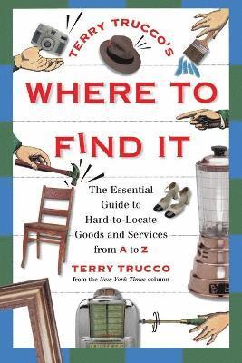 Terry Trucco's Where to Find It 1