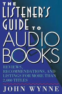 bokomslag The Listener's Guide to Books on Tape