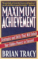Brian Tracy - Maximum Achievement, Häftad