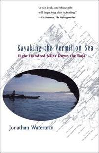 bokomslag Kayaking the Vermilion Sea