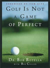 bokomslag Golf Is Not A Game Of Perfect