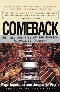 bokomslag Comeback: the Rise and Fall of the American Automobile Industry