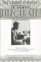 F. Scott Fitzgerald, Matthew J. Bruccoli, F Scott Fitzgerald, Matthew J Bruccoli - The Short Stories of F. Scott Fitzgerald, Häftad