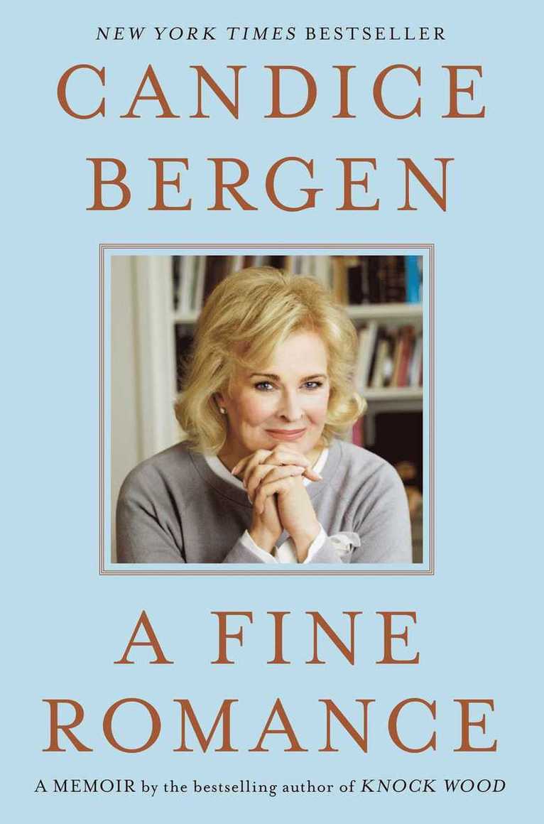 Candice Bergen - Fine Romance, Inbunden