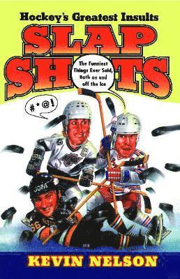 Kevin Nelson - Slap Shots, Häftad