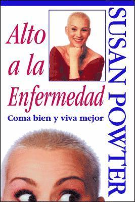 Susan Powter - Alto a La Enfermedad, Häftad