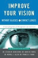bokomslag Improve Your Vision Without Glasses or Contact Lenses