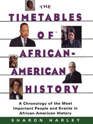 bokomslag The Timetables of African-American History