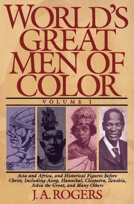 bokomslag World's Great Men of Color, Volume I