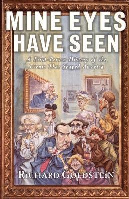 Richard Goldstein, Richard Goldstein - Mine Eyes Have Seen, Häftad