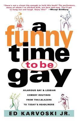 bokomslag A Funny Time to be Gay