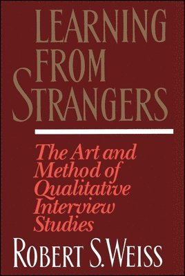 Robert S. Weiss - Learning From Strangers, Häftad