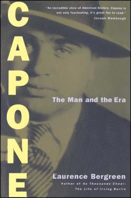 Laurence Bergreen - Capone: The Man and the Era, Häftad