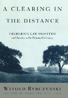 Witold Rybczynski - Clearing in the Distance, Inbunden