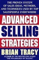 Brian Tracy - Advanced Selling Strategies, Häftad