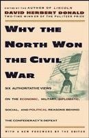 David Herbert Donald - Why the North Won the Civil War, Häftad