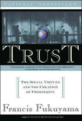 bokomslag Trust: The Social Virtues and the Creation of Prosperity