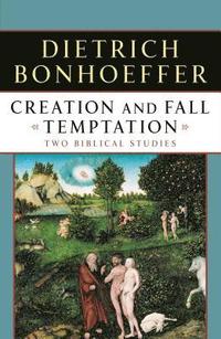bokomslag Creation and Fall Temptation: Two Biblical Studies
