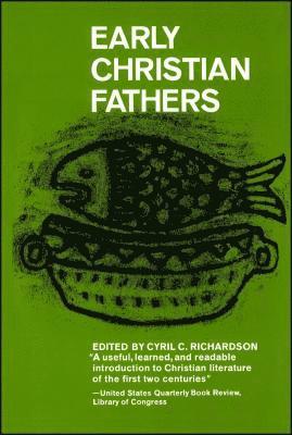 Cyril Richardson - Early Christian Fathers, Häftad