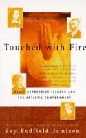 Kay Redfield Jamison - Touched With Fire, Häftad