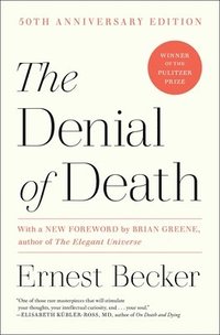 bokomslag The Denial of Death