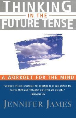 Thinking in the Future Tense 1