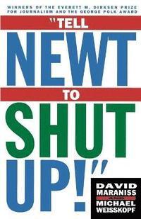bokomslag Tell Newt to Shut Up