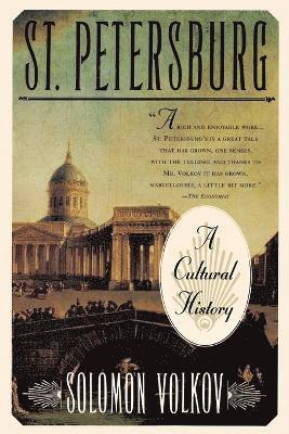 St Petersburg: a Cultural History 1