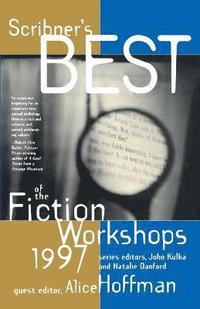 bokomslag Scribners Best of the Fiction Workshops 1997