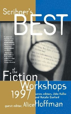Natalie Danford, John Kulka - Scribners Best of the Fiction Workshops 1997, Häftad
