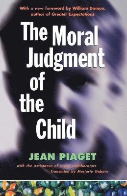 The Moral Judgment of the Child 1