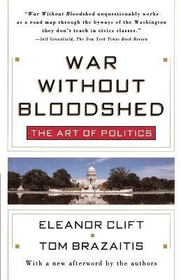 Eleanor Clift, Tom Brazaitis - War Without Bloodshed, Häftad