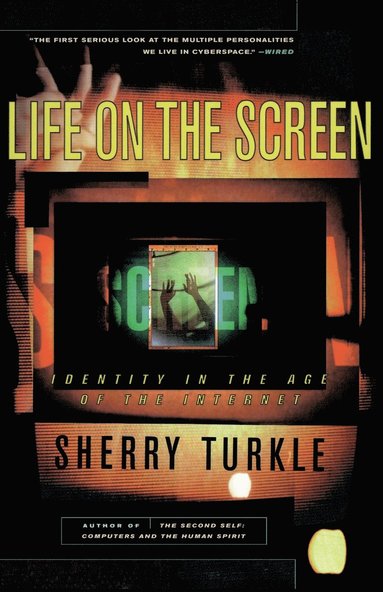 Sherry Turkle - Life on the Screen, Häftad
