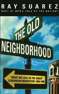 bokomslag The Old Neighborhood