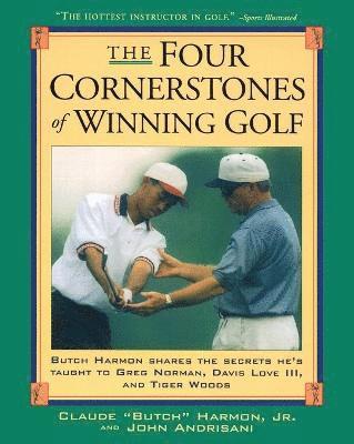 John Andrisiani, Butch Harmon - Four Cornerstones of Winning Golf, Häftad