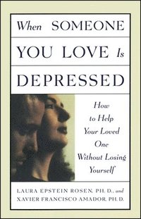 bokomslag When Someone You Love Is Depressed