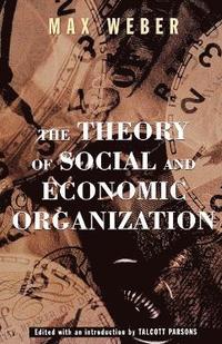 bokomslag The Theory of Social and Economic Organization