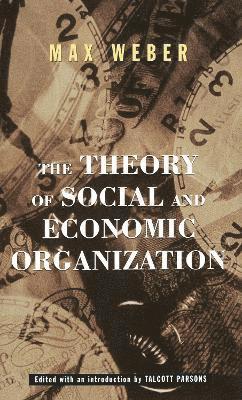 bokomslag Theory Of Social And Economic Organization
